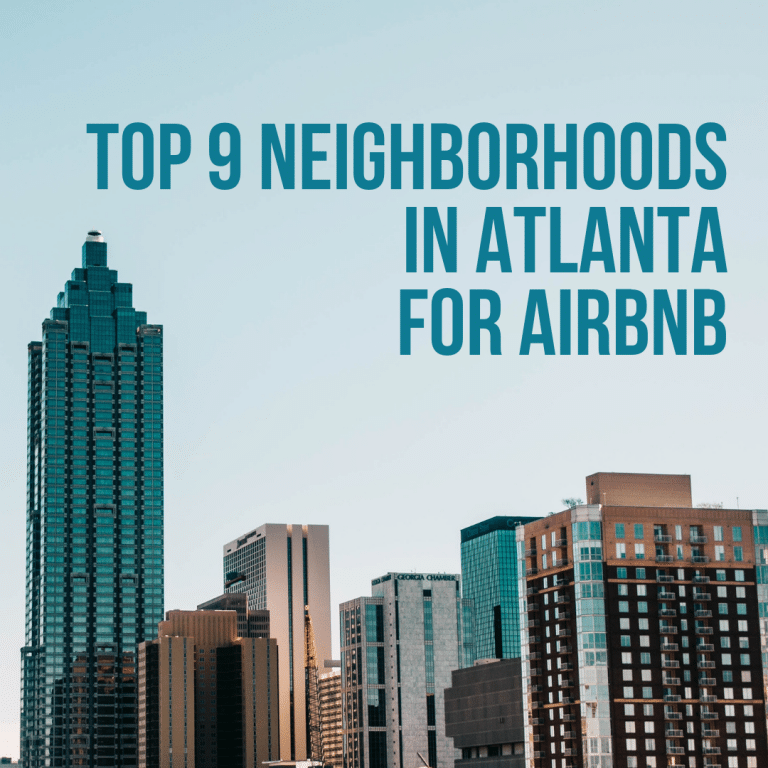 Top 9 Atlanta Airbnb Neighborhoods