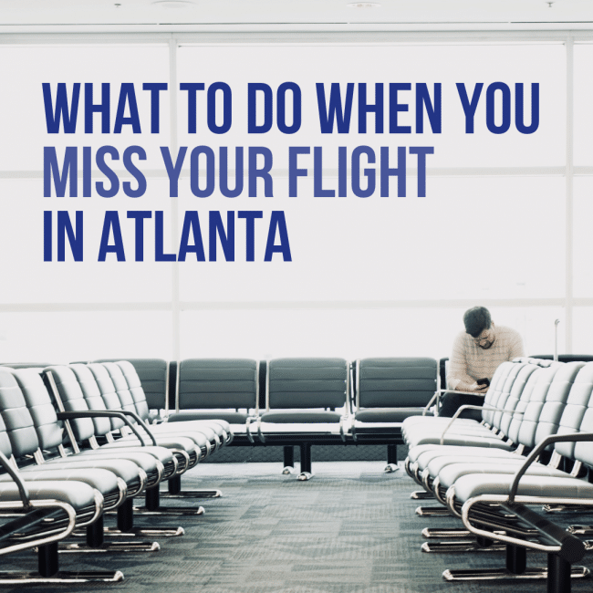 What to Do When You Miss Your Flight in Atlanta - Atlanta AirBnBs