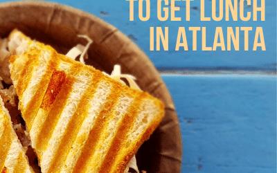 The Best Lunch in Atlanta: ATL’s Top 10 Lunch Spots